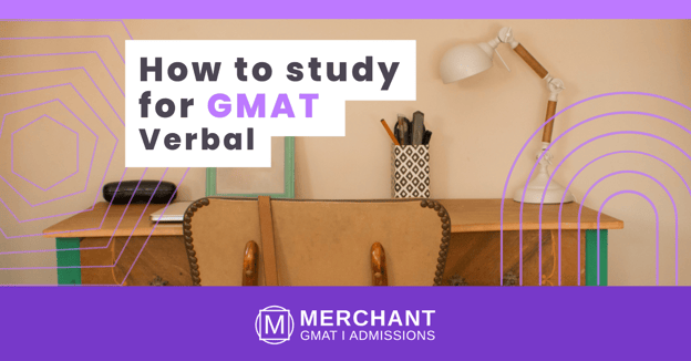 How to Study for GMAT Verbal
