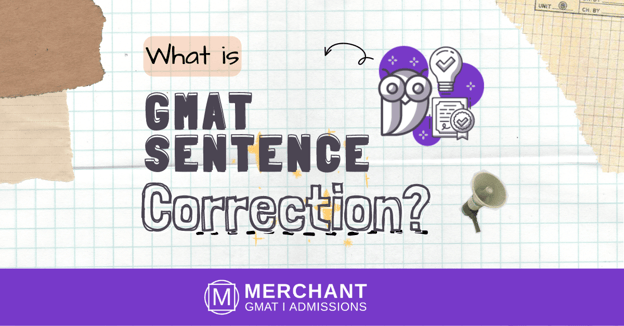 What is GMAT Sentence Correction? 