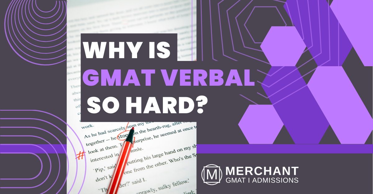 Beyond Vocabulary: The Many Challenges of GMAT Verbal