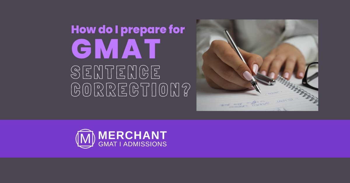 Your Ultimate GMAT Sentence Correction Prep Plan